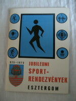 Jubilee sports events Esztergom 973-1973