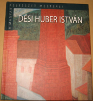 István Dési Huber album / Masters of Hungarian Painting series