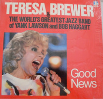 Teresa Brewer & the World's Greatest Jazz Band of Yank Lawson and Bob Haggart - Good News (LP, Album)