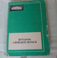 Ballay – Milley – Szentirmay – Sziráki: Épületek gépészeti munkái (Műszaki, 1975; tankönyv)