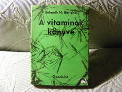A vitaminok könyve - A vitaminkutatás története 1969