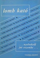 Lomb Kató Nyelvekről ​jut eszembe…  A 16 nyelvű tolmács érdekes könyve