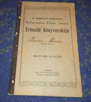 School bulletin from 1919, certificate, reformed elementary school in Hódmezővásárhely