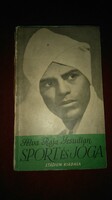 SELVA RAJA YESUDIAN:SPORT ÉS JÓGA -STÁDIUM KIADÁS 1942  EXTRÉM RITKA GYŰJTŐI ÁLLAPOT!!!