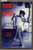 Whores in History. Prostitution in Western Society. By Nickie Roberts.