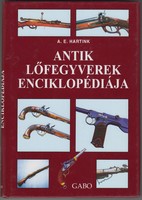 Encyclopedia of Antique Firearms - a. E. Hartink