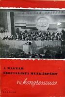 The Hungarian Socialist Workers' Party vii. Congress