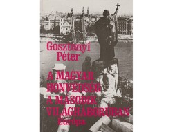 Péter Gosztonyi, the Hungarian National Guard in the Second World War. Bp., 1995. 424 Pages