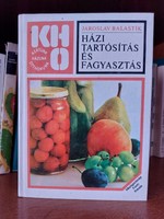Jaroslav Balastík  Házi tartósítás és fagyasztás- szakácskönyv