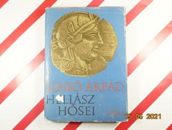 Árpád Szabó: heroes of Hellas