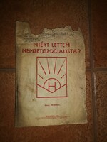 ÁRKOSSY KÁROLY: MIÉRT LETTEM NEMZETISZOCIALISTA? BP., 1938, HELD JÁNOS...