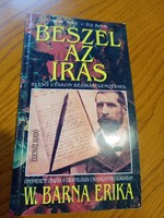 W. Barna Erika - Beszél az írás