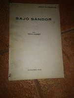 Dedikált Tóth József: Sajó Sándor. Bp., 1934, Krautvig István Könyvnyomdája. Kiadói papírkötés