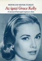 Bertrand Meyer-Stabley: the real Grace Kelly
