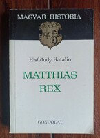 Kisfaludy katalin matthias rex bp., 1983. 216 pages