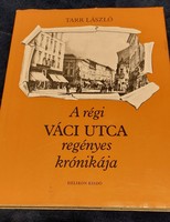 The novelistic chronicle of the old Váci Street