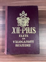 XII Pius élete és válogatott beszédei