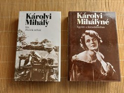 Károlyi Mihály: Hit, illúziók nélkül és Károlyi Mihályné:Együtt ​a forradalomban.1500.-Ft