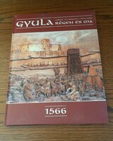 4970 - Durkóné Illés Bernadett  Heltai Zsófia :Gyula régen és ma - 1566