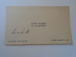 Za416.21 Vilmos Payr - n. Secretary of State for National Defense - business card 1930's
