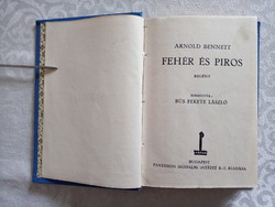 Arnold Bennett : Fehér és piros (Szine-Java sorozat)