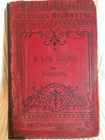 The Blue Veil/Boisgobey, first volume. 1891 University Novel Library, Singer and Wolfner, Budapest