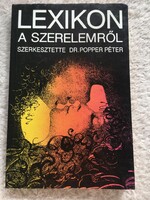 Lexikon a szerelemről - szerkesztette Dr.Popper Péter