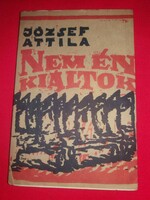 Az 1925-s József Attila verses kötet :Nem én kiáltok KOROKNAY reprint kiadás nagyon szép állapot