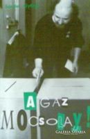 SÁNDOR GYÖRGY  A ​gaz Mocsolay!