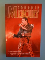 Peter Freestone  Freddie Mercury - Peter Freestone, a legjobb barát vallomása(Queen együttes)  könyv