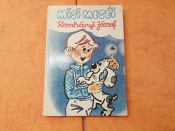 MISI MESÉI Romhányi József, Magyar Nők Országos Tanácsa Kossuth Könyvkiadó, 1979