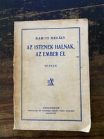 Babits Mihály: Az istenek halnak, az ember él (1929)