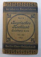 Bayrisches Hochland, Salzburg, Salzkammergut, 1911 évi utikönyv