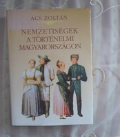 Zoltán Ács: nationalities in historical Hungary (Kossuth, 1996)