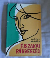 Ladislav Mnacko: Éjszakai párbeszéd (Kossuth, 1966; szlovák irodalom, regény)