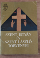 Szent István és Szent László törvényei - "A Magyar évszázadok" sorozat első része-1988- könyv