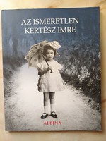 Az ismeretlen Kertész Imre (ÚJ kötet) 1000 Ft