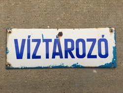 Régi zománc tábla "Víztározó"