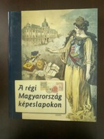 Matyás Domokos: old Hungary on postcards