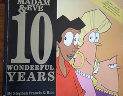 Madam and  Eve 10 Wonderful Years Paperback signed by the writers