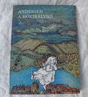 A hókirálynő Andersen , Ágotha Margit 1982 mesekönyv