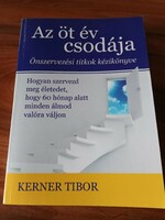 Az öt év csodája  -  Kerner Tibor  3800 Ft
