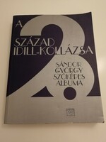 A 20. század idill-kollázsa Sándor György szóképes albuma című könyv