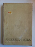 Andersen mesék – régi, antik mesekönyv – J.M. Szancer rajz (1960) - FOGLALVA 20Tekla felhasználónak
