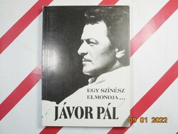 Pál Jávor: an actor tells..