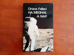 Oriana Fallaci : Ha meghal a nap / 1984-es kiadás