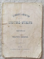 /1873/Izabella Királynő Legyező-Nyelve. Spanyol kútfők után írta Rejtey Regina. Pest Kiadja Lamper R