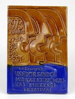 1M656 ceramic wall plaque Sándor the Wanderer worker and youth worker choir festival 1973