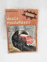 Károly Imre - Vasútmodellezés 1986.