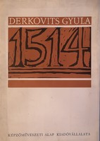 Derkovits Gyula(1894-1934): 1514. 12 p. fametszet. Teljes. Nagyméretű!